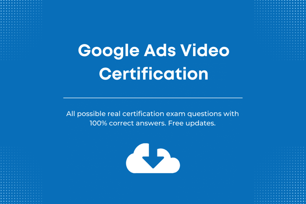 Google Ads Video Assessment Answers